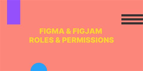 figma permissions|Sharing and permissions – Figma Learn